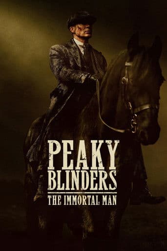 Peaky Blinders: The Immortal Man (Peaky Blinders: Bărbatul nemuritor)