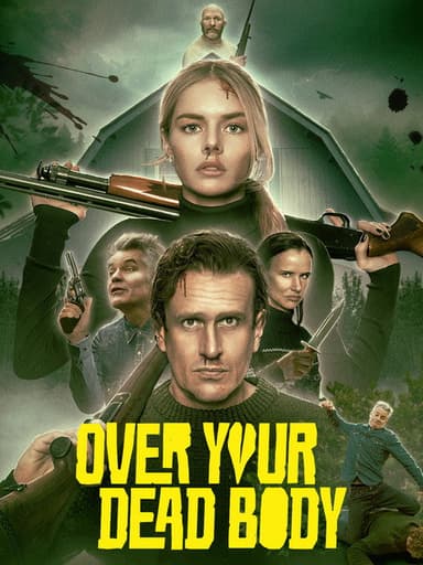 Over Your Dead Body
