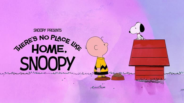 Snoopy Presents: There's No Place Like Home, Snoopy - imagine 1
