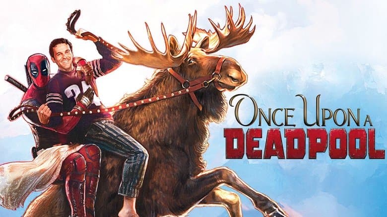 Once Upon a Deadpool - imagine 3