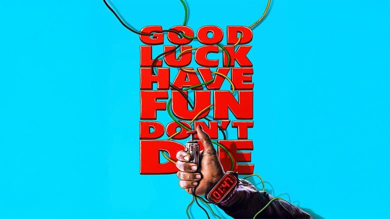 Good Luck, Have Fun, Don't Die - imagine 6