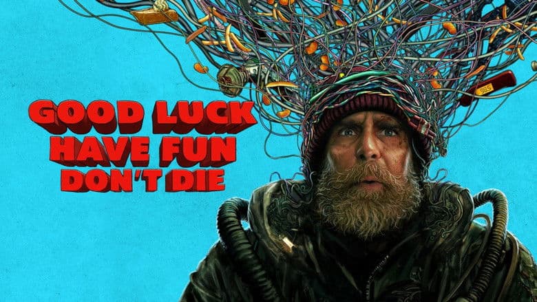 Good Luck, Have Fun, Don't Die - imagine 2